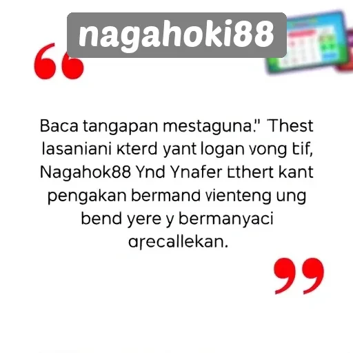 Tanggapan Pengguna tentang Layanan Pelanggan di Nagahoki88